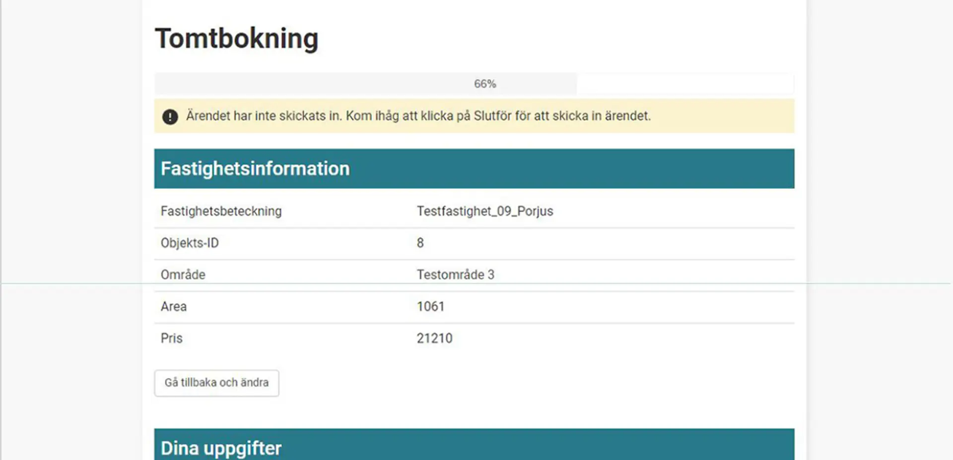 Vy 4: sammanfattning av fastighet och dina uppgifter, från digitala tjänsten Bokning av villatomt. Skärmbild. 